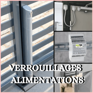 VERROUILLAGE/ ALIMENTATION